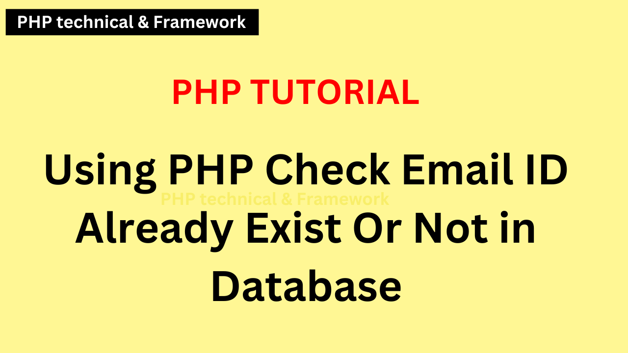 Using PHP Check Email ID Already Exist Or Not in Database