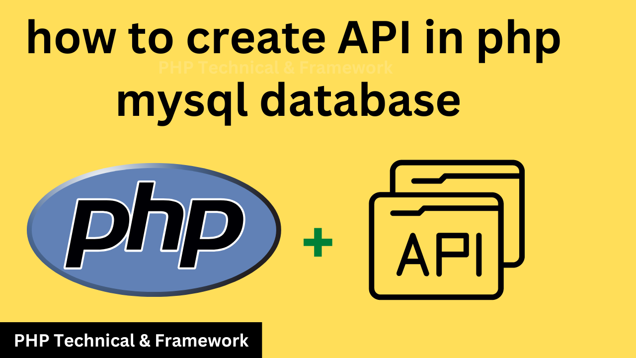 how to create API in php mysql database