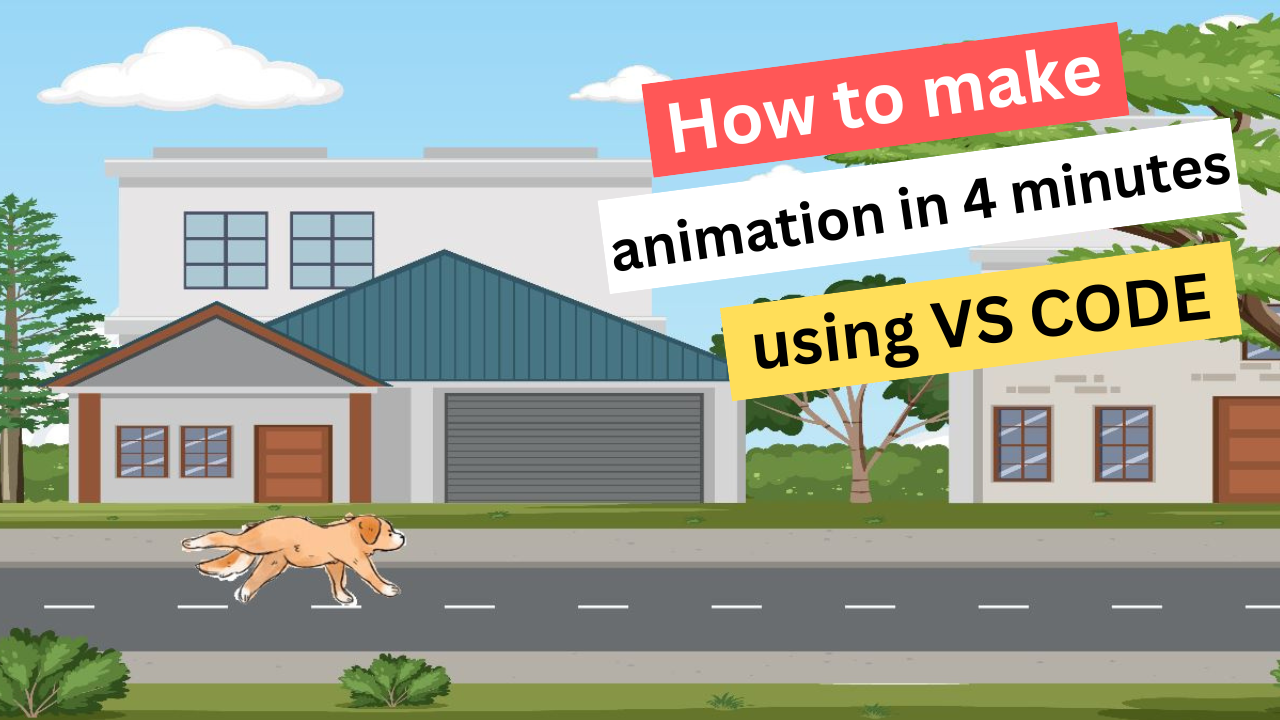 How To Create a easy Animation In VS CODE Using HTML