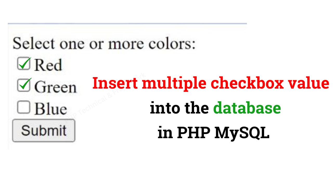 How to Insert Multiple Selected Checkbox Values in Database in PHP