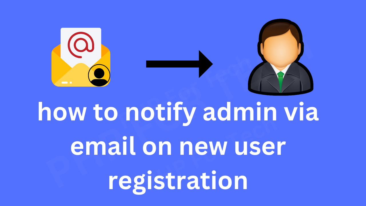 how to notify admin via email on new user registration